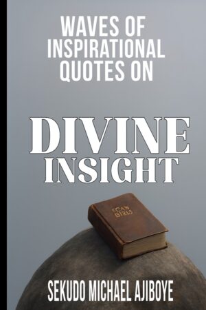 INSPIRATIONAL QUOTES ON DIVINE INSIGHT