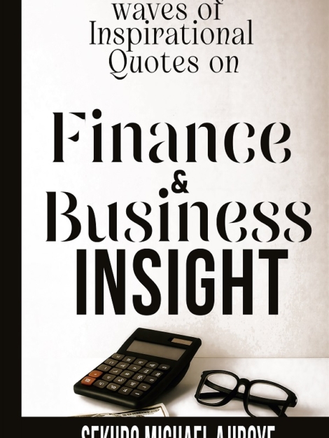 INSPIRATIONAL QUOTES ON FINANCE & BUSINESS INSIGHT