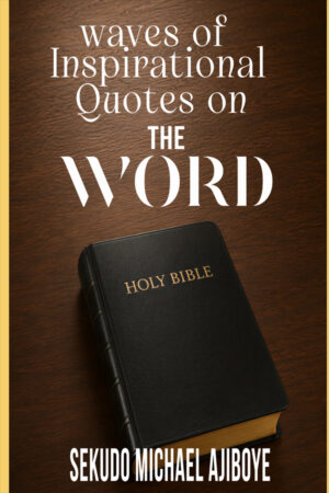 INSPIRATIONAL QUOTES ON THE WORD